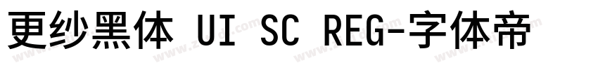 更纱黑体 UI SC REG字体转换